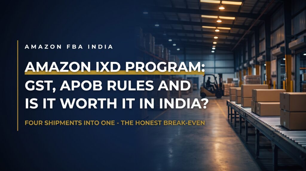 Title card for a guide to the Amazon IXD program, GST and APOB rules in India