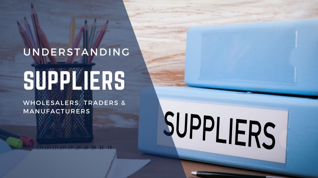 Wholesalers, Traders and Manufacturers for Amazon Sellers