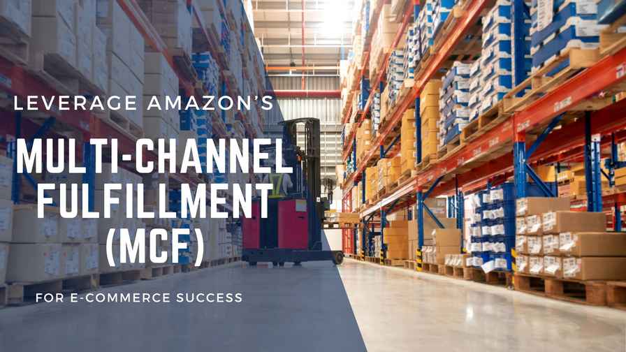 Amazon Multi-Channel Fulfillment for Ecommerce Sellers