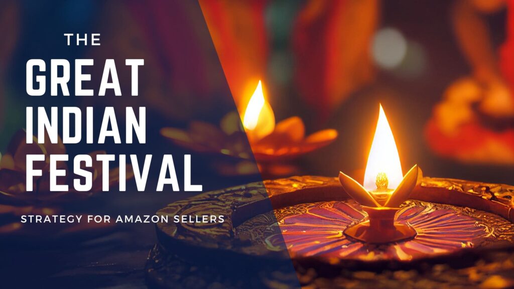 Great Indian Festival Strategy for Amazon Sellers