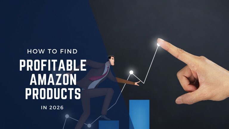 How to Find Profitable Amazon Products in 2026 - Aman Central