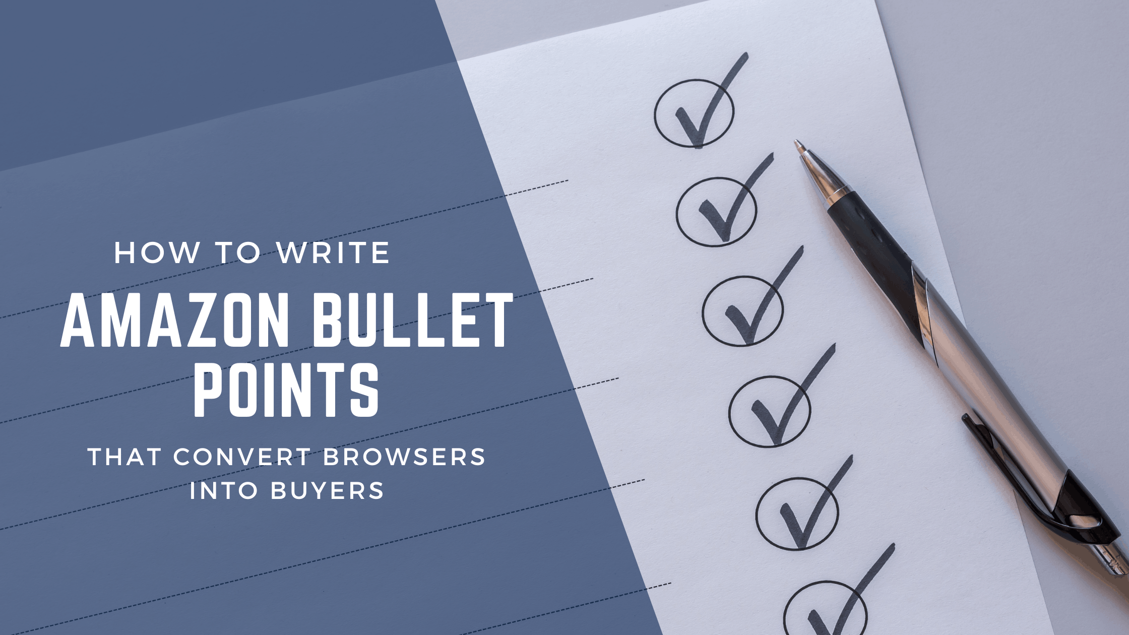 How to Write Amazon Bullet Points That Convert Browsers into Buyers ...
