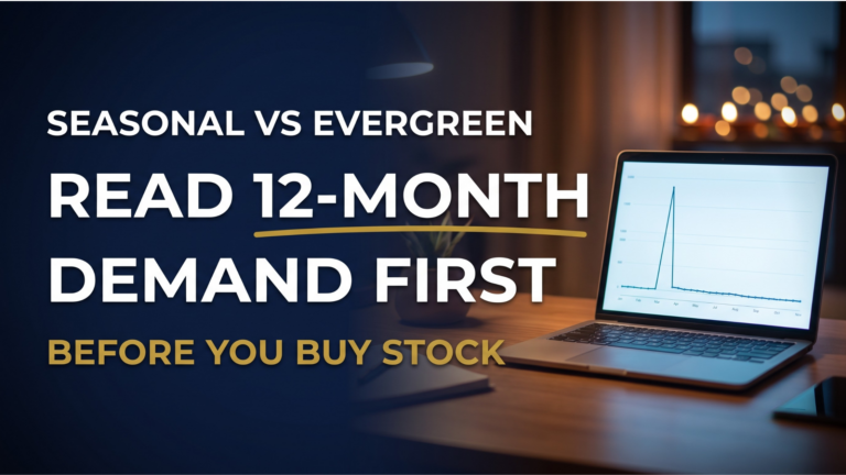 Seasonal vs Evergreen Amazon Products: Read Demand First