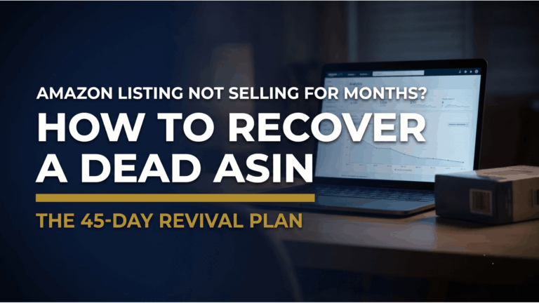 Amazon Listing Not Selling? How to Recover a Dead ASIN